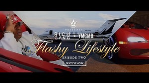 Birdman "YMCMB - Rich Gang - Flashy Lifestyle" Episode 2 (Memorial Day Weekend Takeover) WSHH