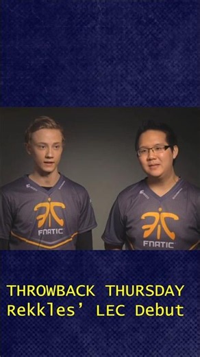 Throwback Thursday | Rekkles LEC Debut