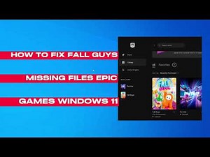 How To Fix Fall Guys Missing Files Epic Games Windows 11 (Quick&Easy)