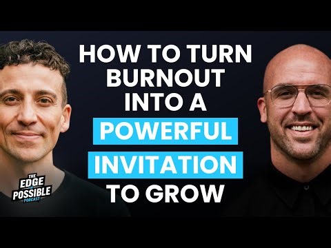 How to Turn Burnout into a Powerful Invitation to Grow with Caleb Campbell