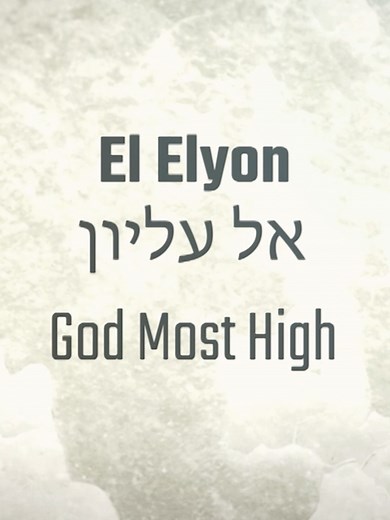 Understanding El Elyon: The Sovereignty of God Most High Explained