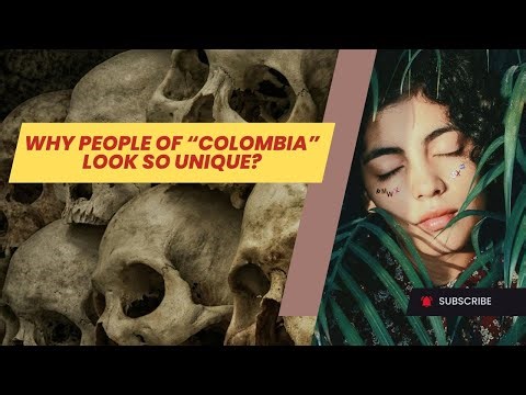 Why people of “Colombia” look so unique?