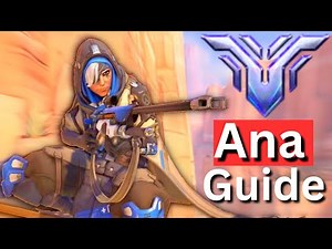How to Play Ana — Complete Overwatch 2 Guide (Nades, Sleep, Positioning & Mechanics)