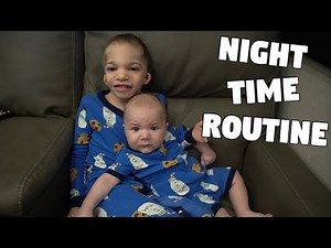 Night time routine with a baby and a 5yr old 2021