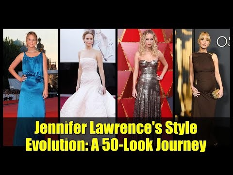 Jennifer Lawrence's Style Evolution: A 50-Look Journey