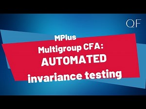 Multigroup CFA in Mplus: Automated Invariance Testing