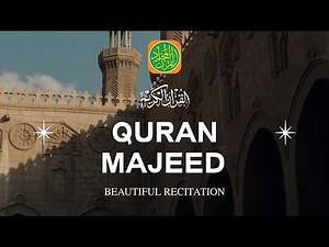 Quran Majeed | Beautiful Recitation