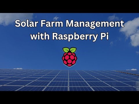 Solar Farm Management with Raspberry Pi