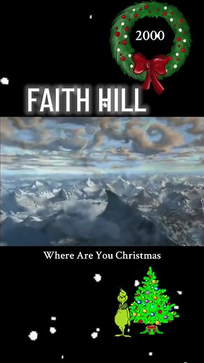 Where Are You Christmas by Faith Hill in The Grinch