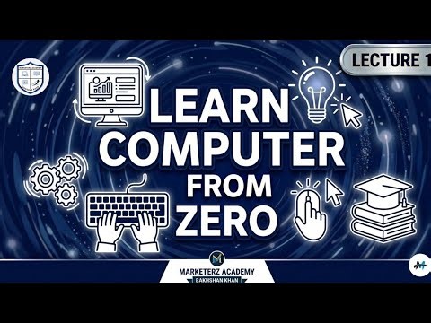 Learn Computer from Zero | Computer Basics for Beginners | Marketerz Academy