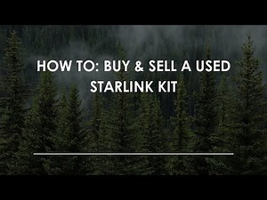 How To: Buy & Sell a Used Starlink Kit