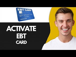 How to Activate an EBT Card (Working Method)