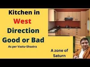 Vastu Shastra-: Kitchen in West Direction of the House is Good or Bad | West Facing Kitchen.