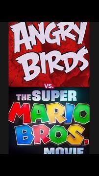 The Angry Birds Movie vs. The Mario Movie #debate #edit #fight #1v1 #angrybirds #mario