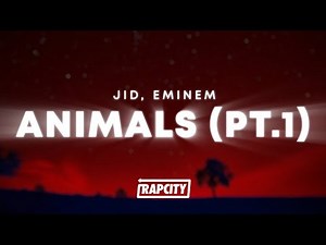 JID - Animals (Pt.1) ft. Eminem (Lyrics)