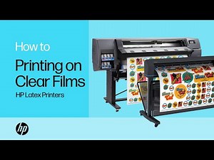 Printing on Clear Films - HP Latex Printers | HP Latex | HP Support