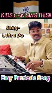 Lehra Do Patriotic Song | Vocal Practice with Kids | KSV Music Tutorials | Tarun Rao