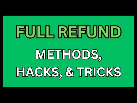 Free Full Refund Methods (Step by Step)