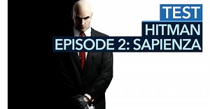 Hitman im Test - Episode 2 ist der Hit, Mann!