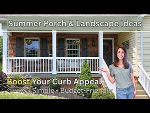 Summer Front Porch & Landscape | Summer Curb Appeal | Simple & Budget Friendly Decorating Ideas