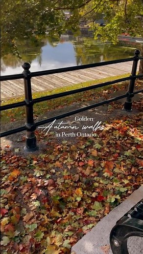 Perth Ontario in Fall Vibes | L’automne à Perth, Ontario 🇨🇦🍁🍂