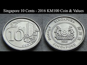 Singapore 10 Cents - 2016 KM100 Coin & Values