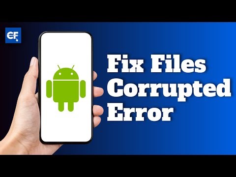 How to Fix Files are Corrupted Error in Android