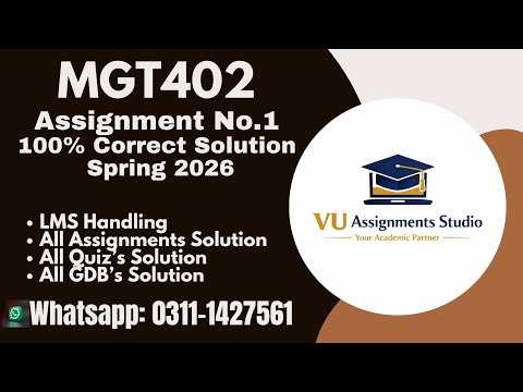MGT 402 ASSIGNMENT 1 SOLUTION SPRING 2026