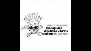 AIN'T NOBODY'S BUSINESS Lyrics - WINGNUT DISHWASHERS UNION | eLyrics.net