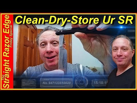 How To Clean, Dry and Store Your Straight Razor After Shaving