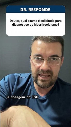 Exames necessários para diagnóstico de hipotireoidismo e hipertireoidismo