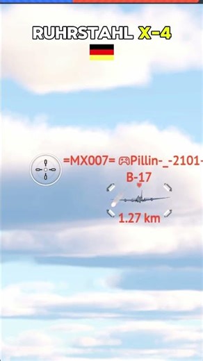 Ruhrstahl X-4 vs B-17 Bomber (War Thunder)
