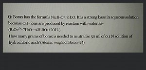 Q: Borax has the formula \mathrm{Na}{2} \mathrm{~B}{4} \mathrm{... | Filo