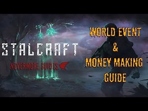 STALCRAFT - World Event & Money Making Guide (Nevermore Guides)