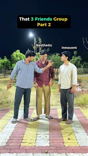 That 3 Friends Group 🤣 Part 2 #shorts #friends #friendship #boys #relatable #brother #waitforend