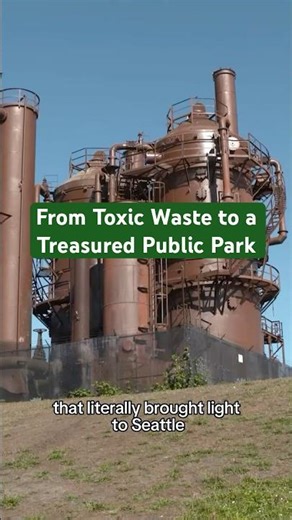 One of Seattle’s most treasured parks is a toxic waste site