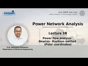 Lecture 38: Power flow analysis- Newton- Raphson method (polar coordinates)