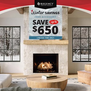 Free Accessory Sale - Save up to $650 | Regency Fireplace Products