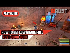 How to Get Low Grade Fuel in Rust Quick Guide