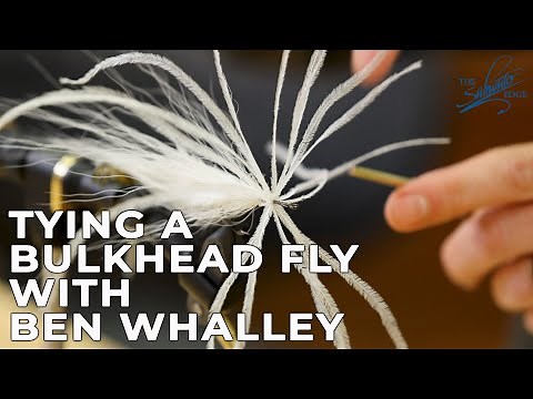 Ben Whalley Tying a Bulkhead Fly - See how he makes his flies look so good!