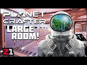 Unlocking And Building The LARGE ROOM ! Planet Crafter [E4]
