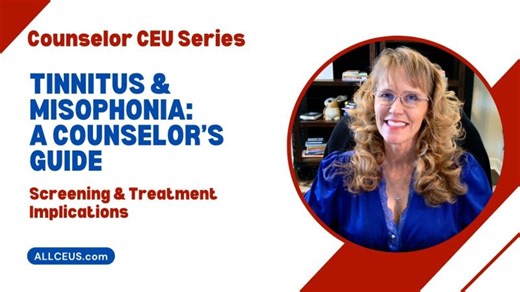 Tinnitus Hyperacusis and Misophonia: What Counselors Need to Know | Dr. DawnElise Snipes