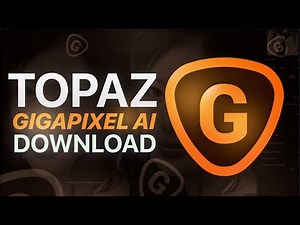 How to download Topaz Gigapixel AI