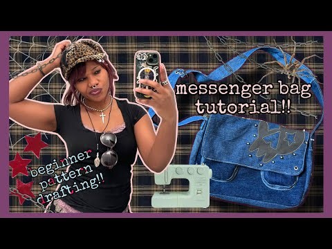 diy with me! denim messenger bag full sewing tutorial/pattern drafting