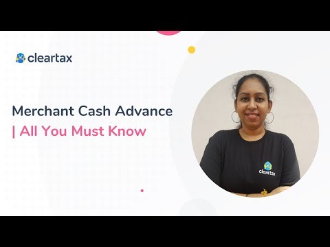 Merchant Cash Advance | All You Must Know