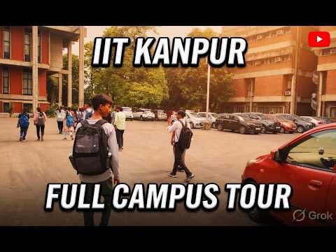 IIT Kanpur Full Campus Tour 2026 | Hostels, Academics, Lake & Everything | Must Watch!