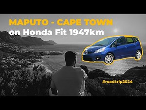 Road Trip - Cape Town to Maputo