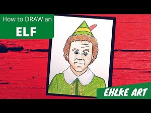 IT's BUDDY! - How to DRAW and COLOR the ELF