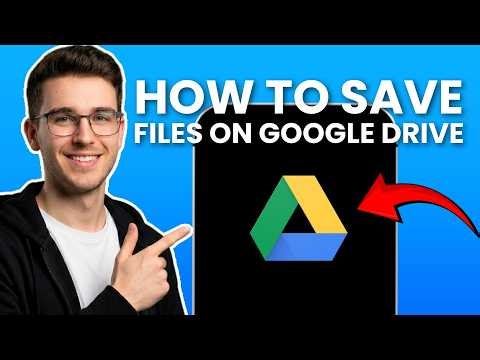 Tutorial - How To Save Files To Google Drive