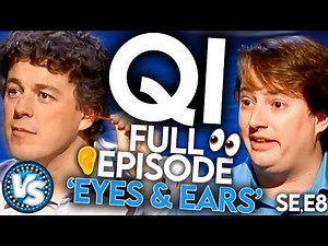 QI FULL EPISODE! Series E, Ep 8 - 'Eyes And Ears' With David Mitchell, Phill Jupitus and Jimmy Carr